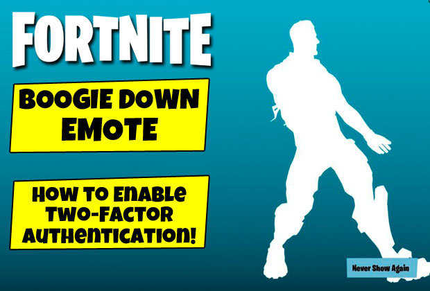 Fortnite 2FA Boogie Down: как включить двухфакторную аутентификацию для БЕСПЛАТНОГО Fortnite Emote (Рис